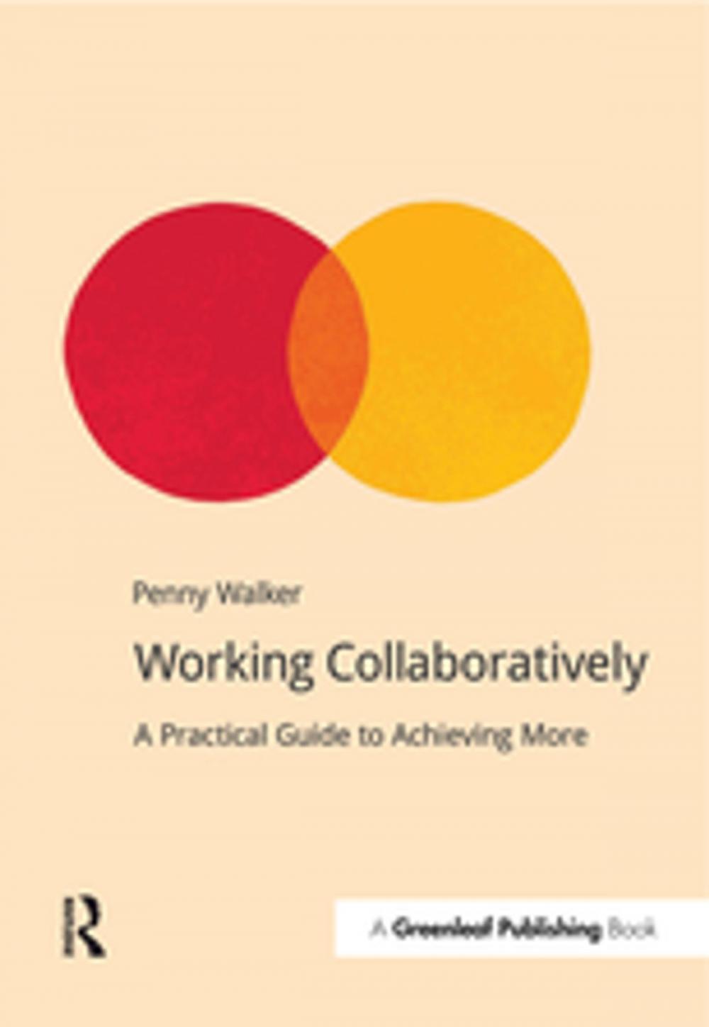 Big bigCover of Working Collaboratively