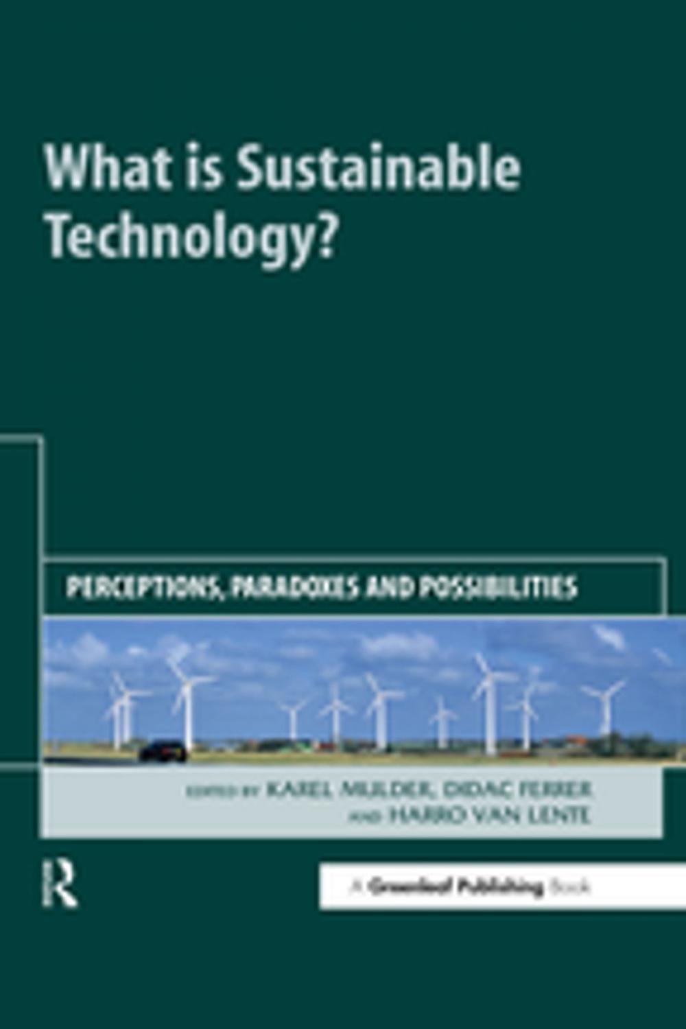 Big bigCover of What is Sustainable Technology?