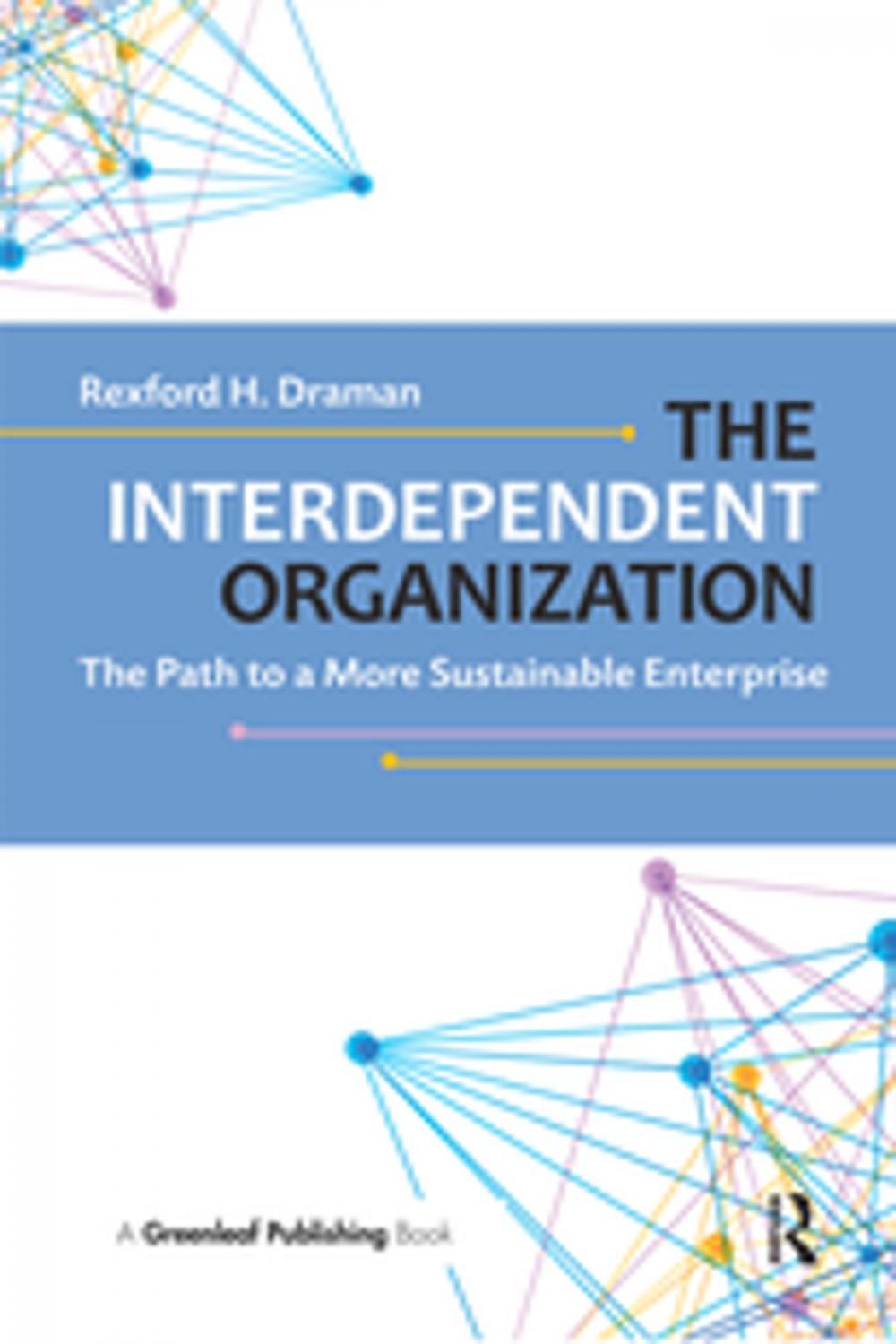 Big bigCover of The Interdependent Organization