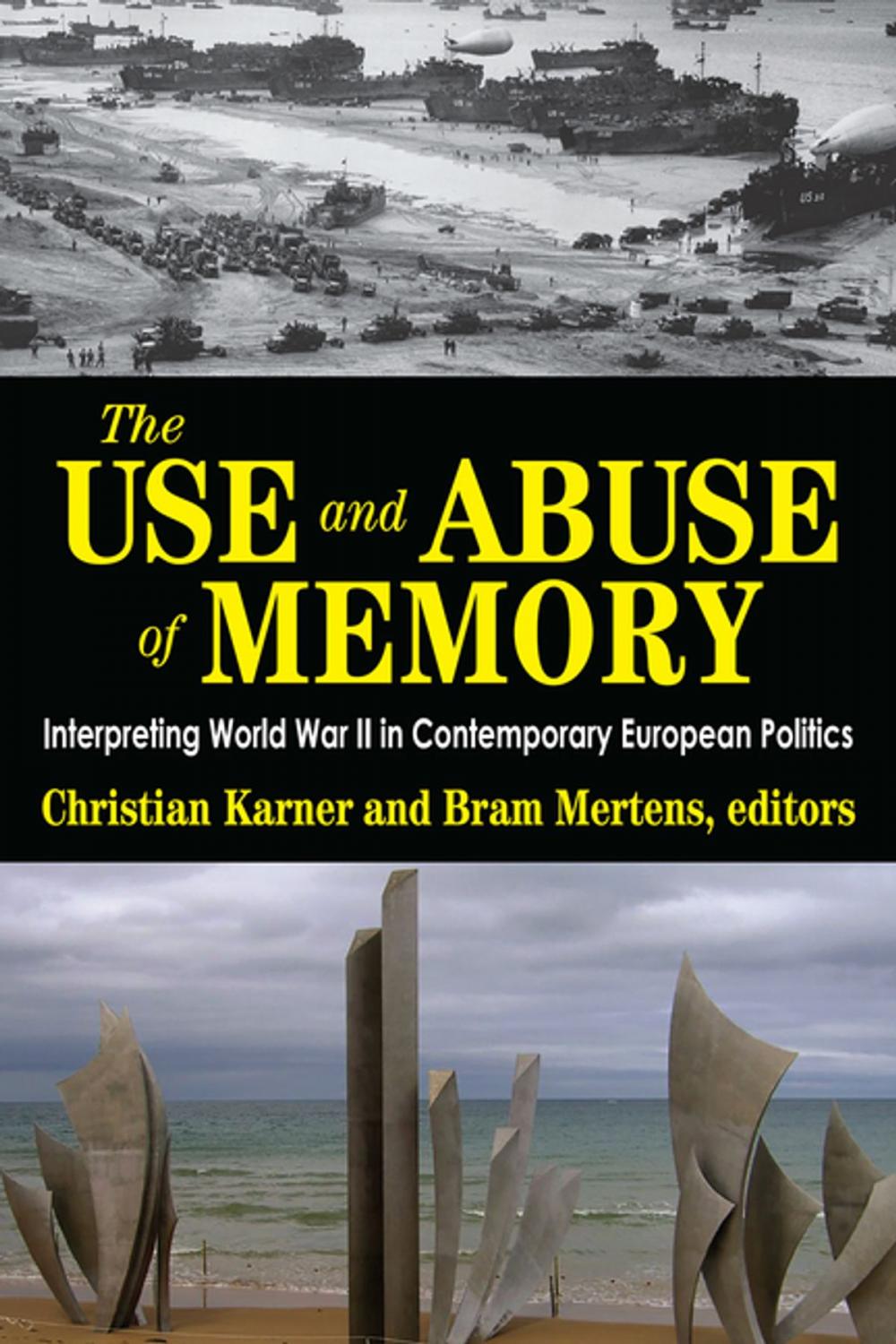 Big bigCover of The Use and Abuse of Memory