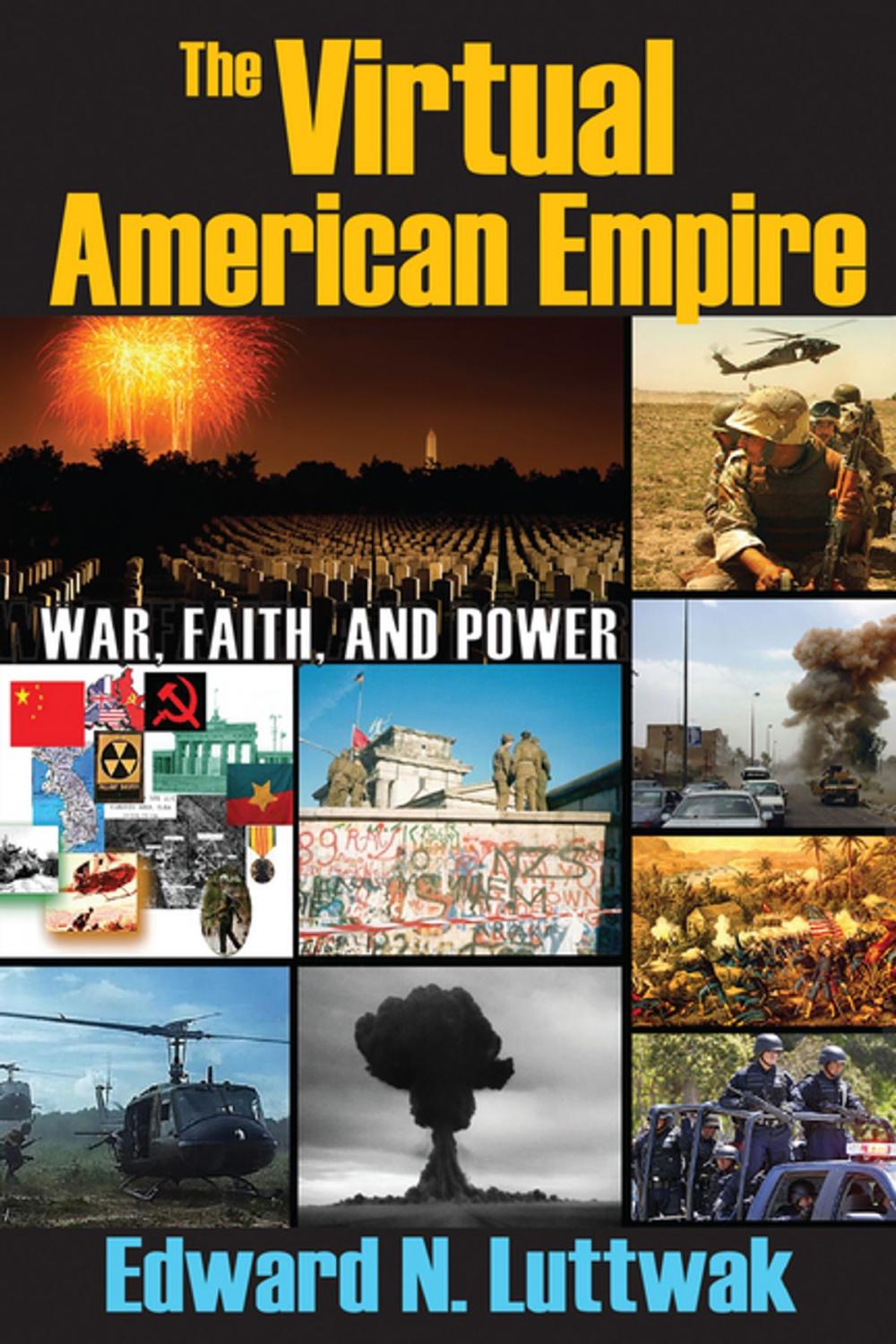 Big bigCover of The Virtual American Empire