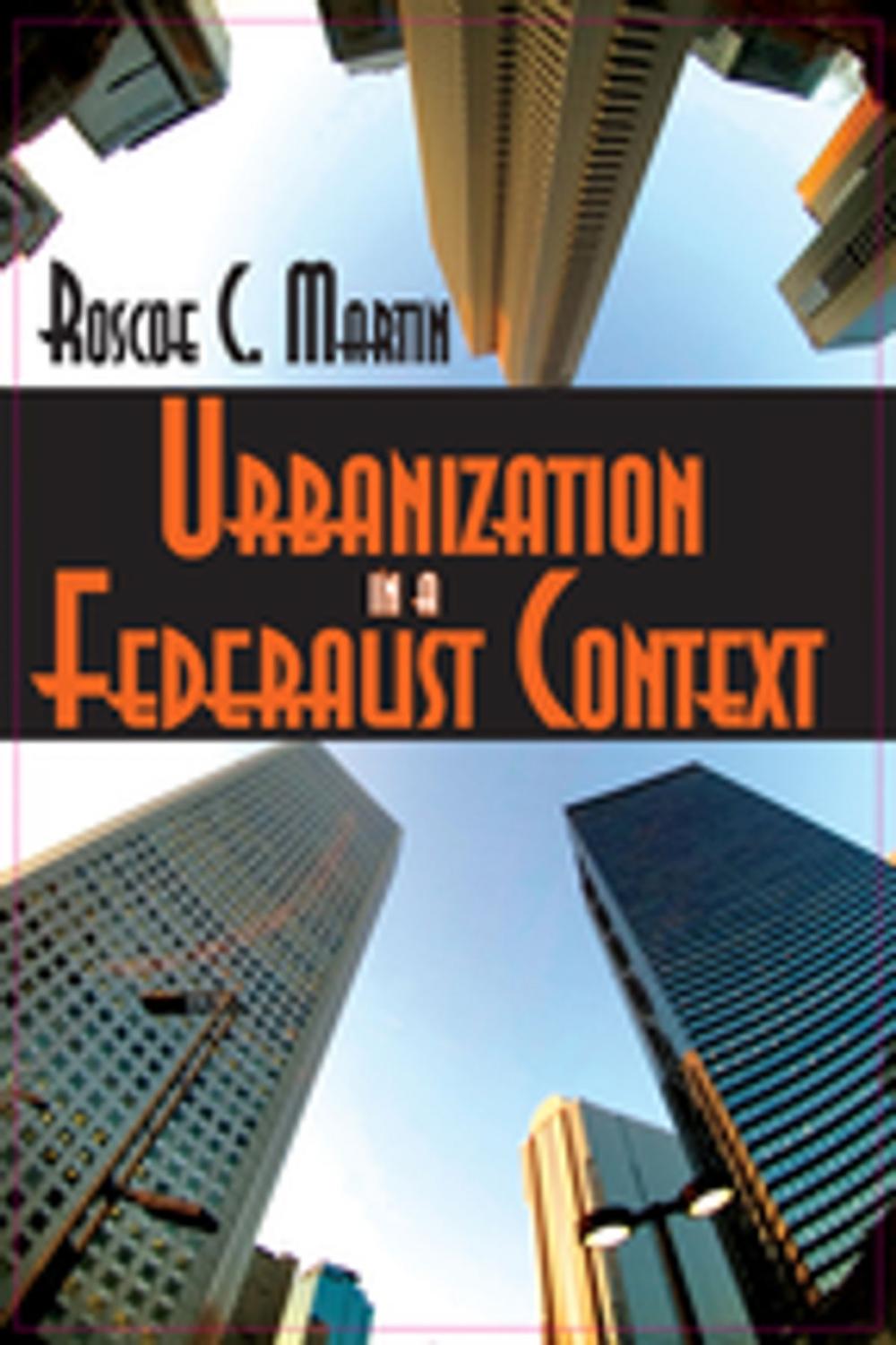 Big bigCover of Urbanization in a Federalist Context