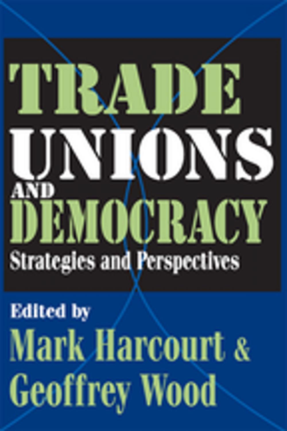 Big bigCover of Trade Unions and Democracy