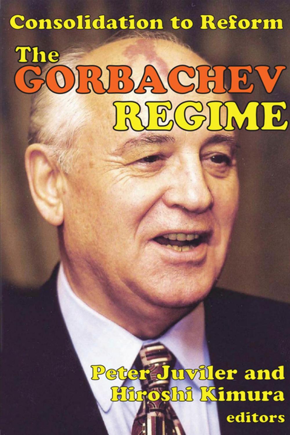 Big bigCover of The Gorbachev Regime