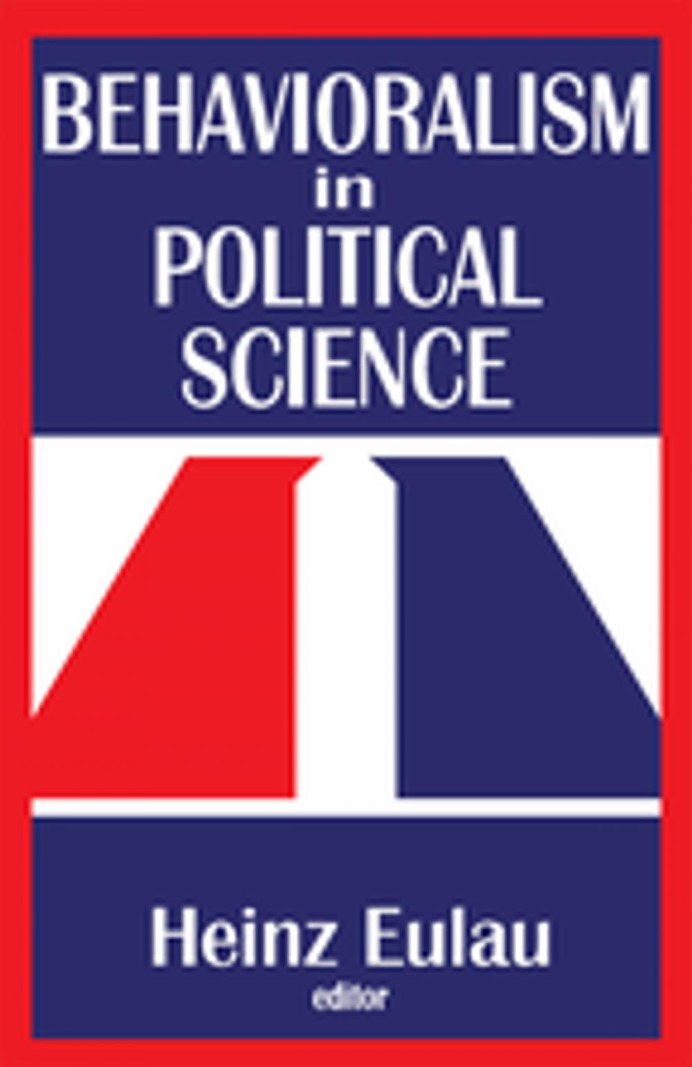 Big bigCover of Behavioralism in Political Science