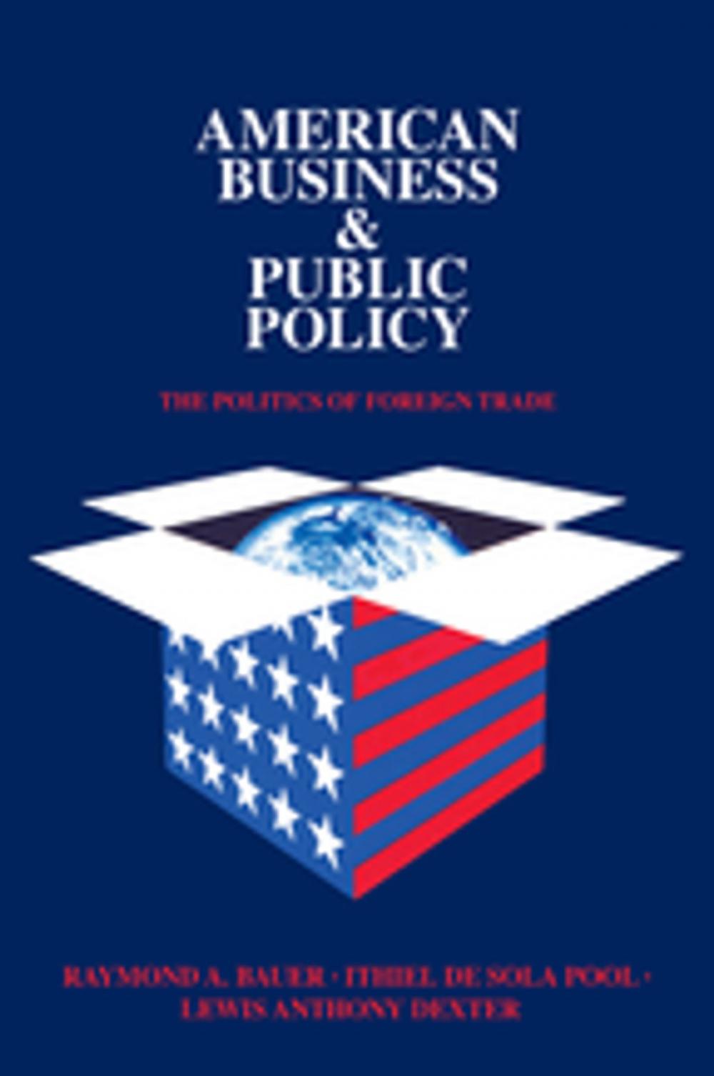 Big bigCover of American Business and Public Policy