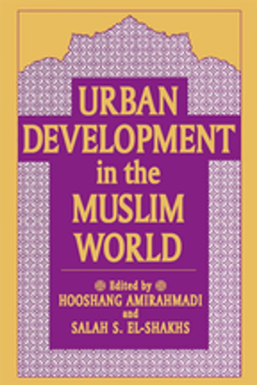 Big bigCover of Urban Development in the Muslim World