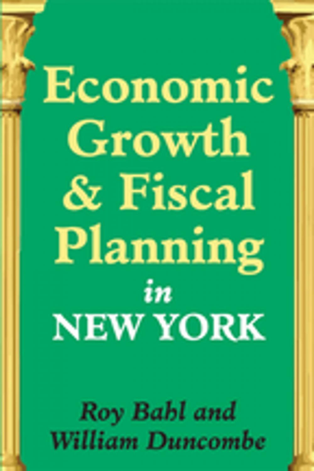 Big bigCover of Economic Growth and Fiscal Planning in New York