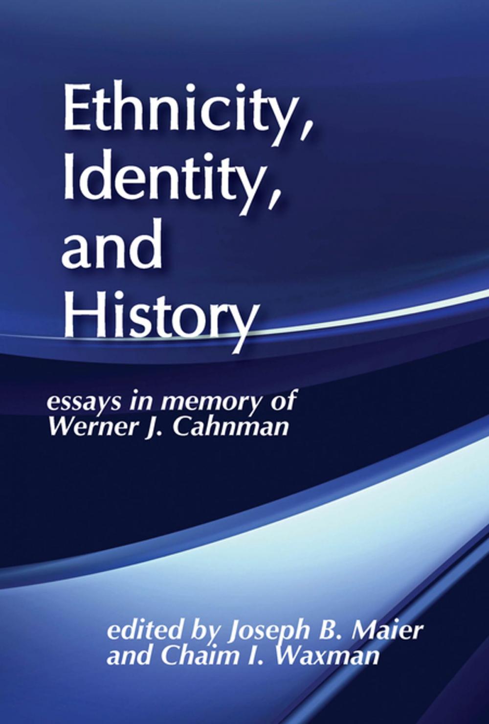 Big bigCover of Ethnicity, Identity, and History