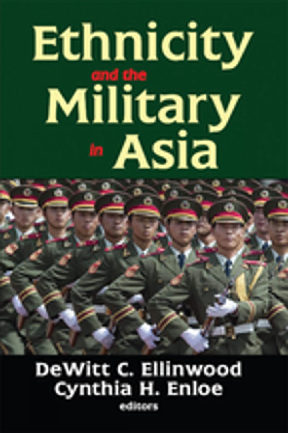 Big bigCover of Ethnicity and the Military in Asia