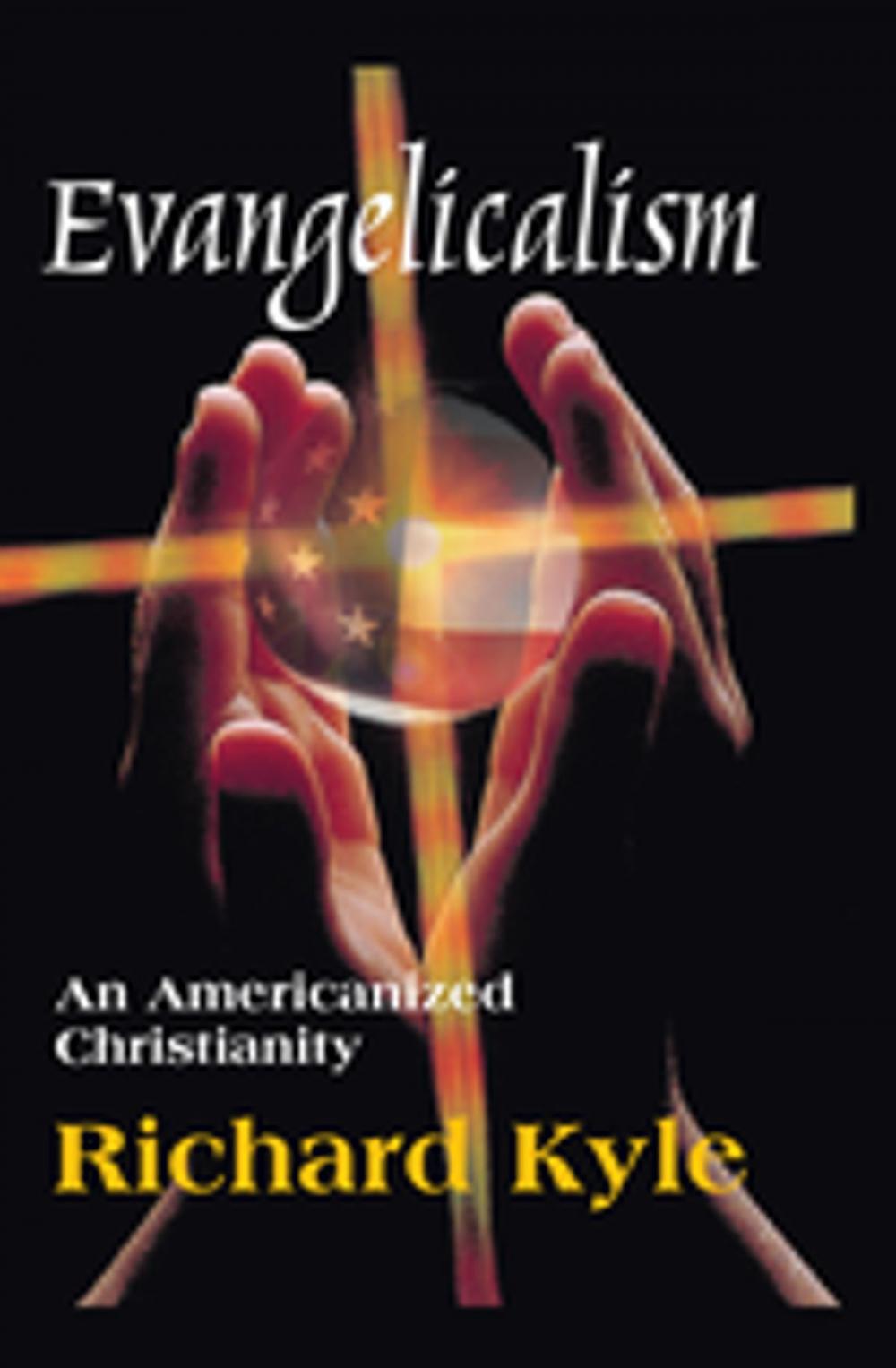 Big bigCover of Evangelicalism