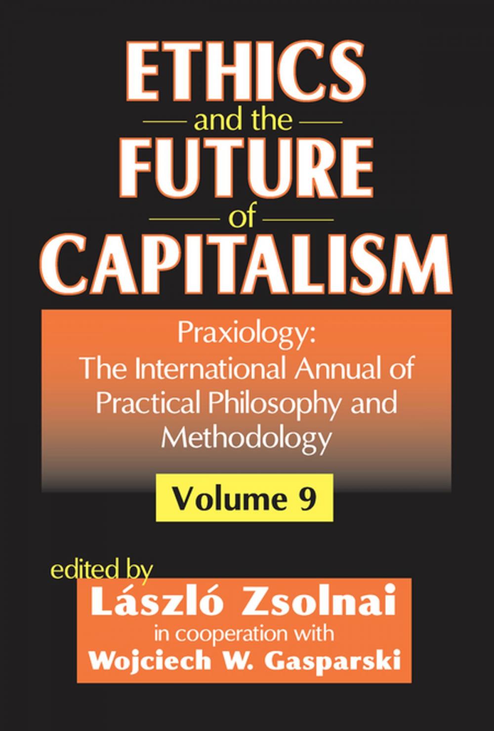 Big bigCover of Ethics and the Future of Capitalism