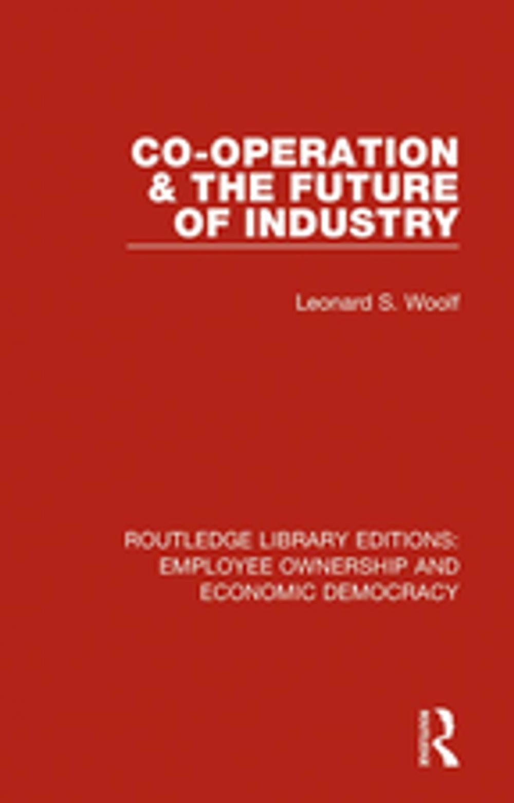 Big bigCover of Co-operation and the Future of Industry