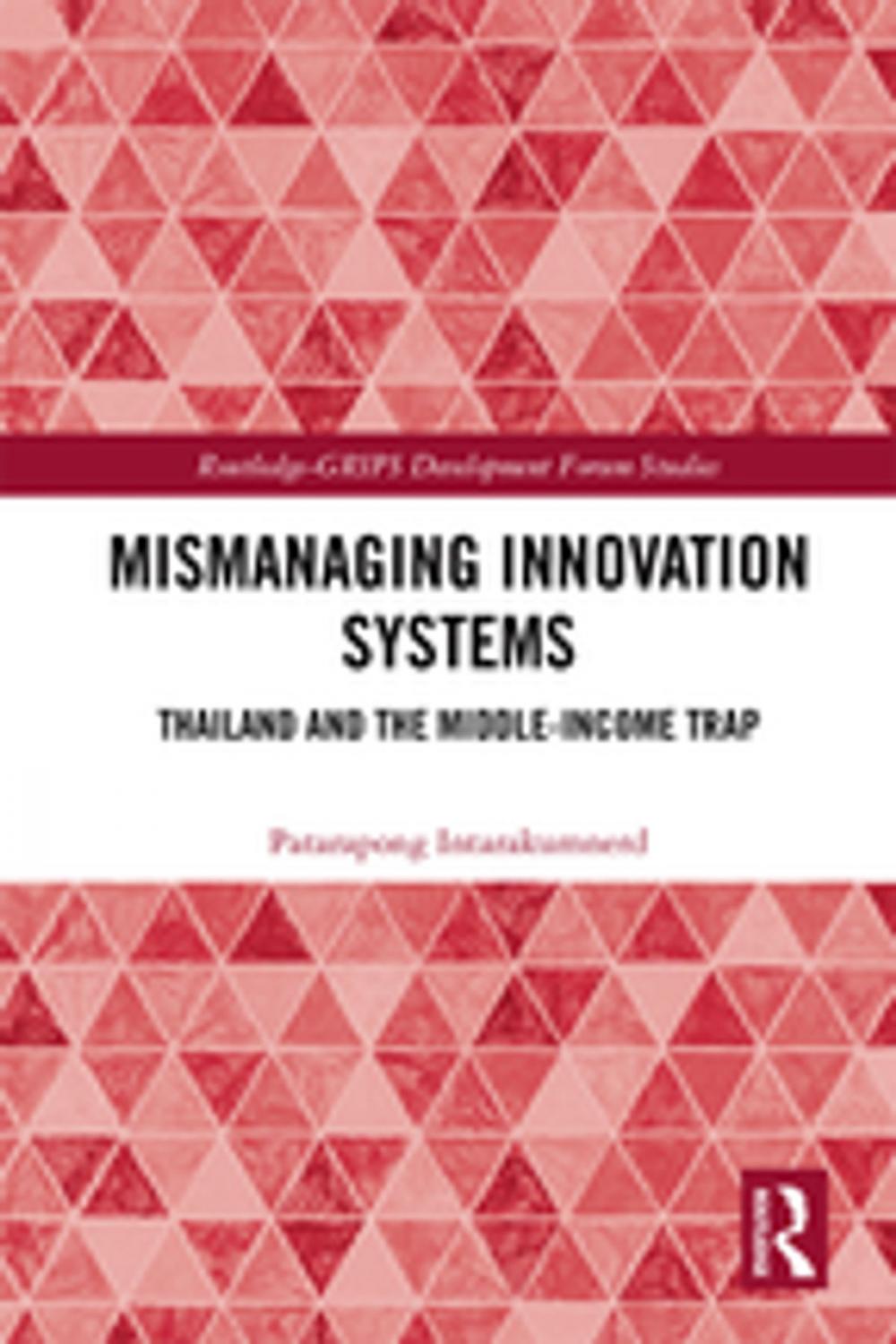 Big bigCover of Mismanaging Innovation Systems