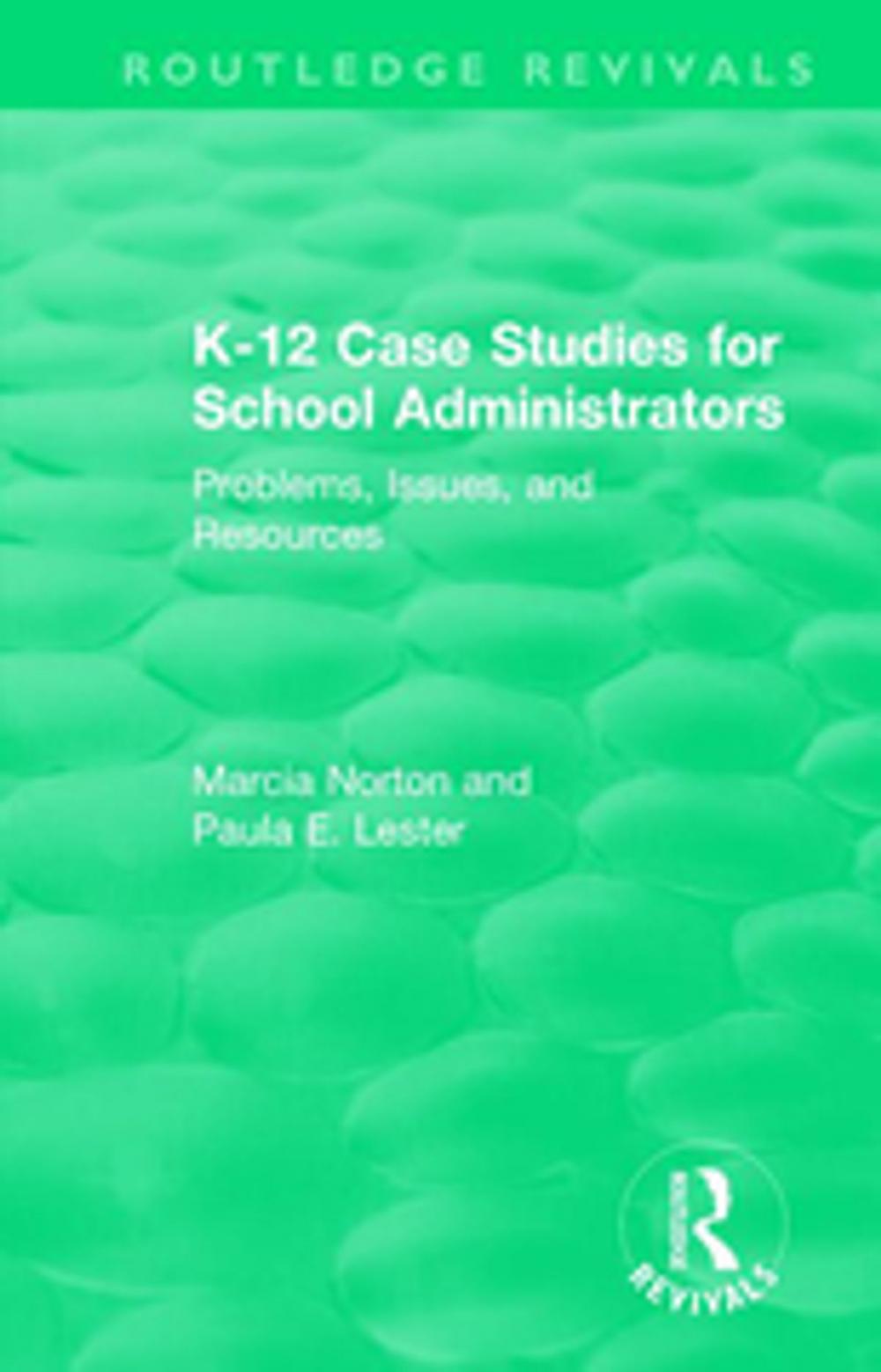 Big bigCover of K-12 Case Studies for School Administrators