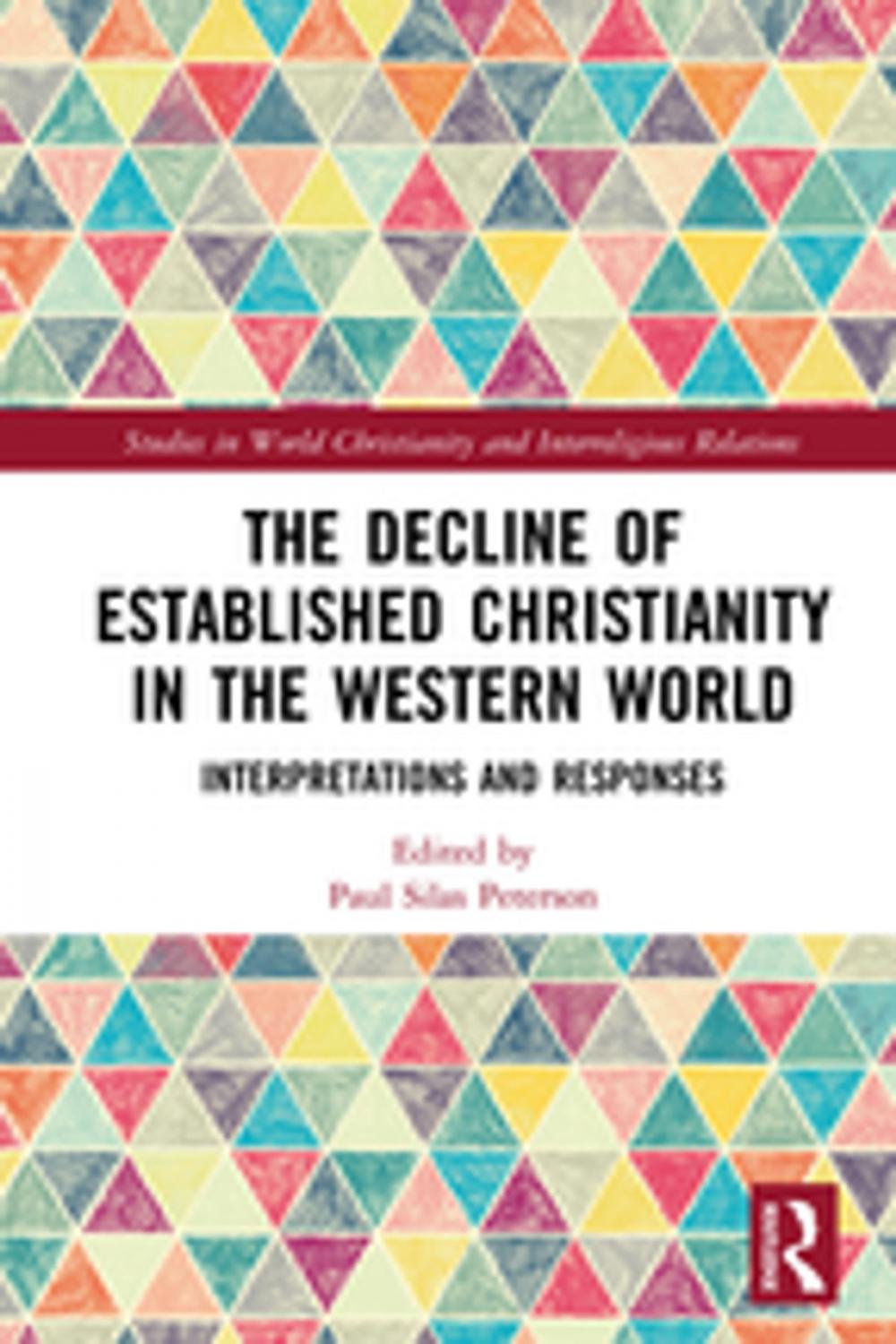 Big bigCover of The Decline of Established Christianity in the Western World