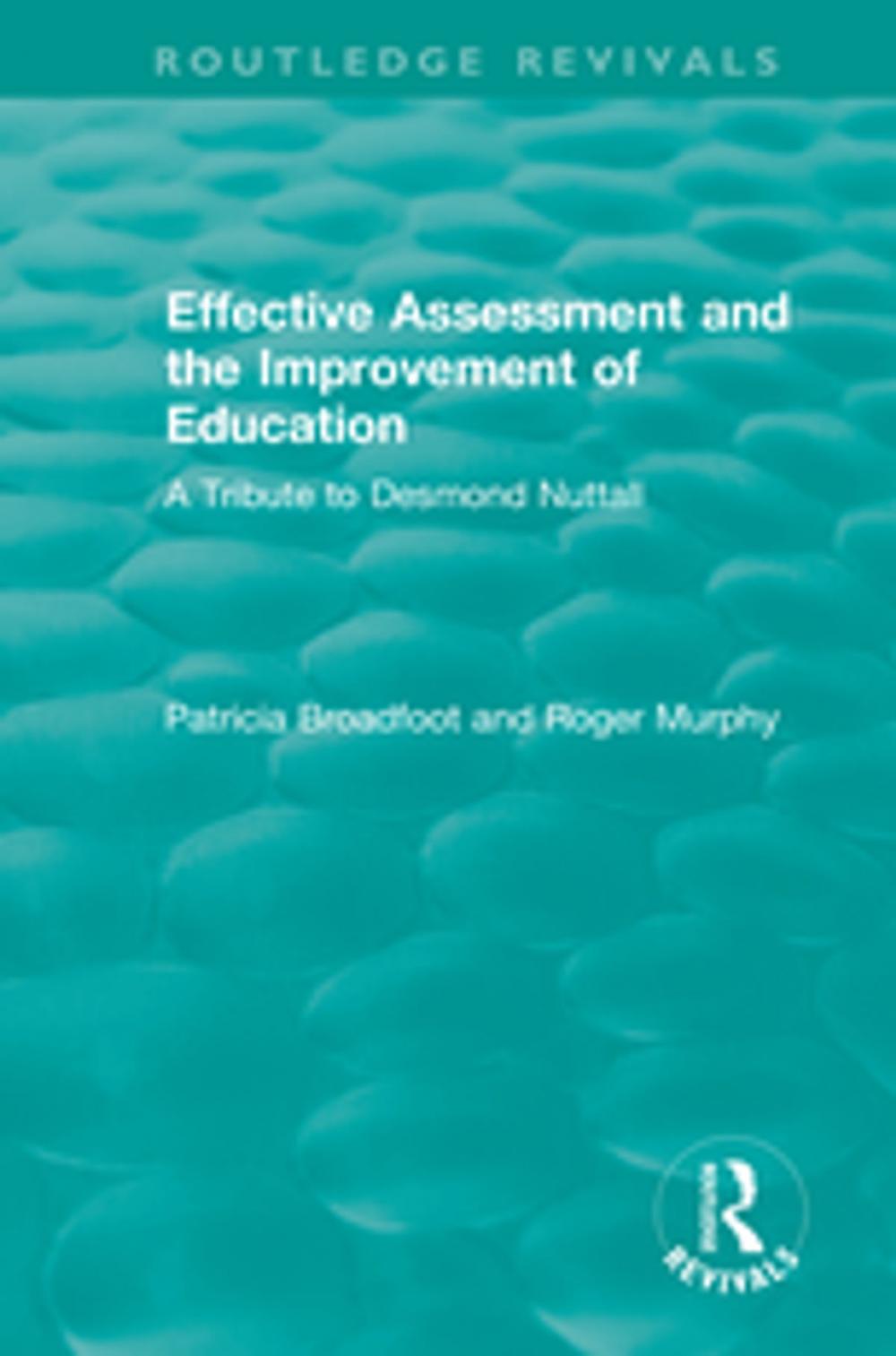 Big bigCover of Effective Assessment and the Improvement of Education