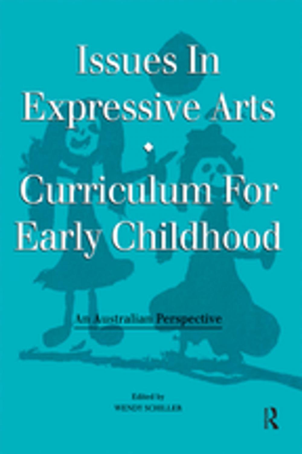 Big bigCover of Issues in Expressive Arts Curriculum for Early Childhood