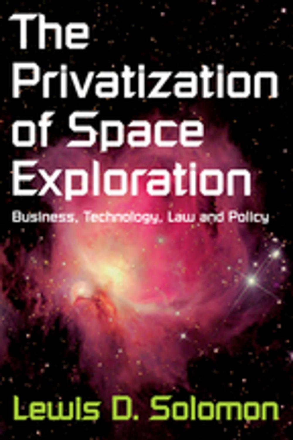 Big bigCover of The Privatization of Space Exploration