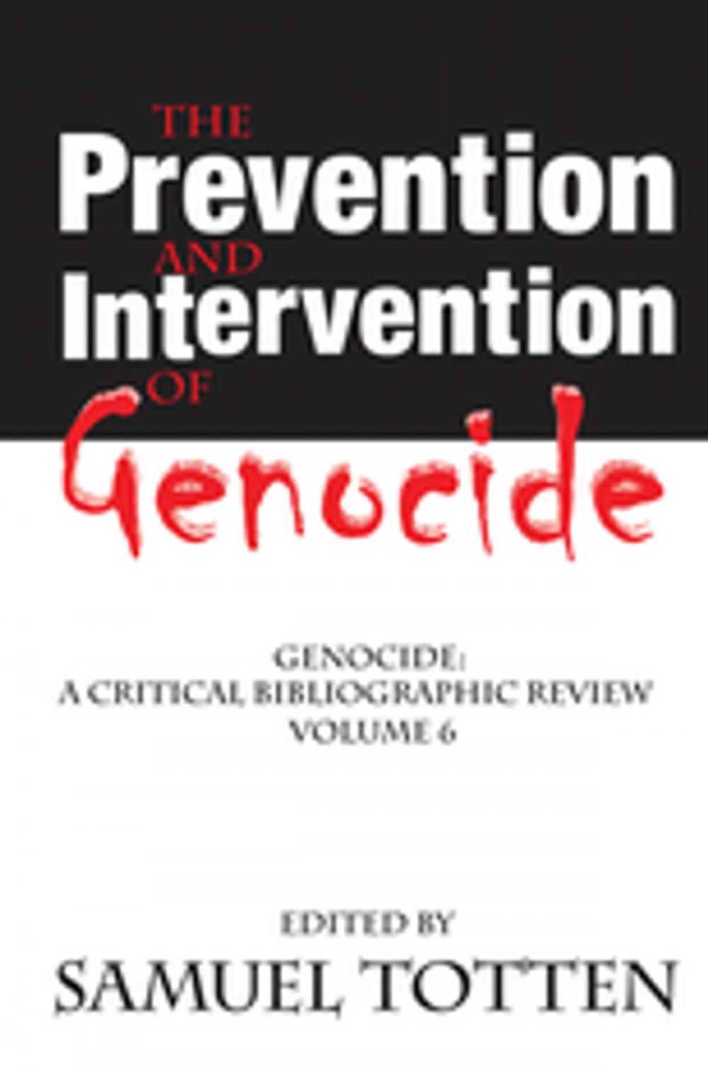 Big bigCover of The Prevention and Intervention of Genocide