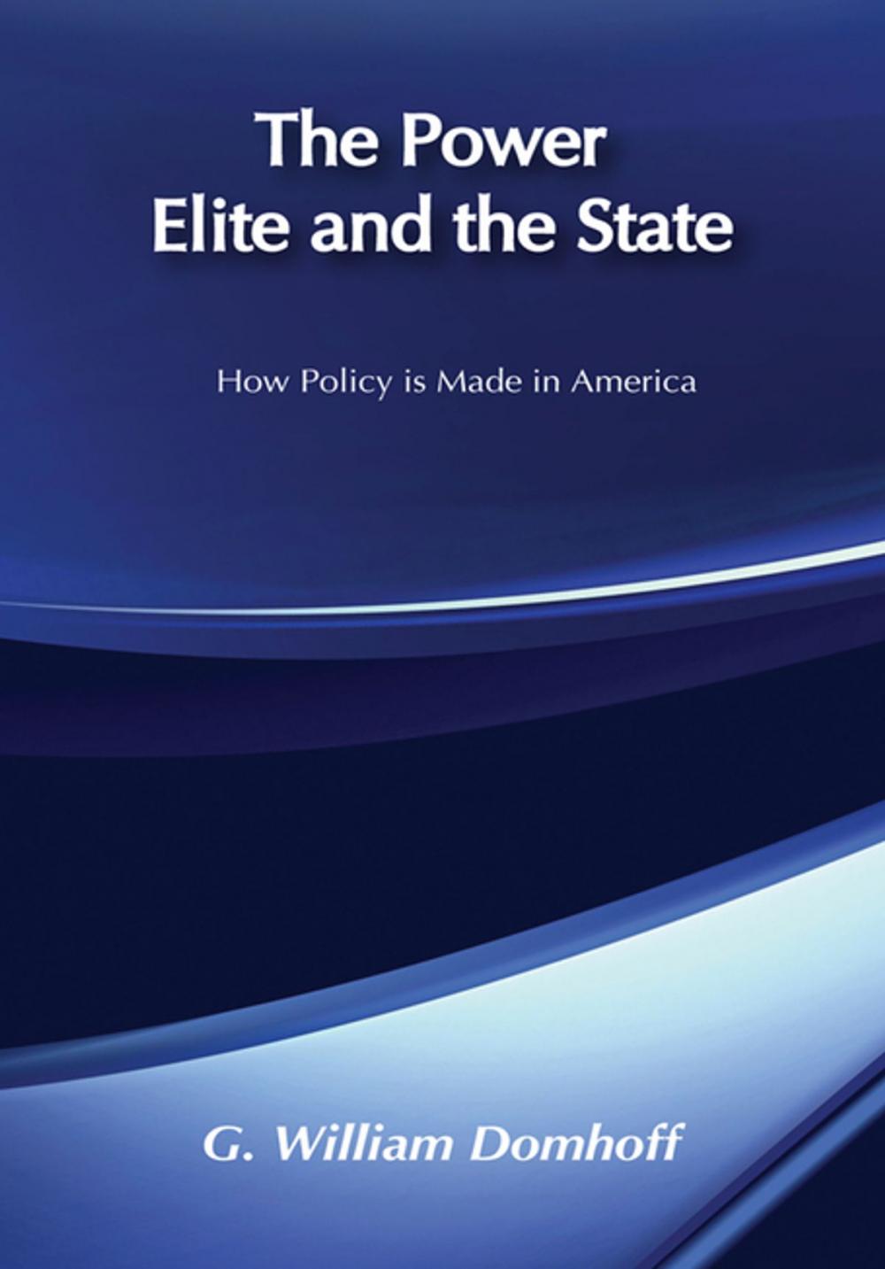 Big bigCover of The Power Elite and the State