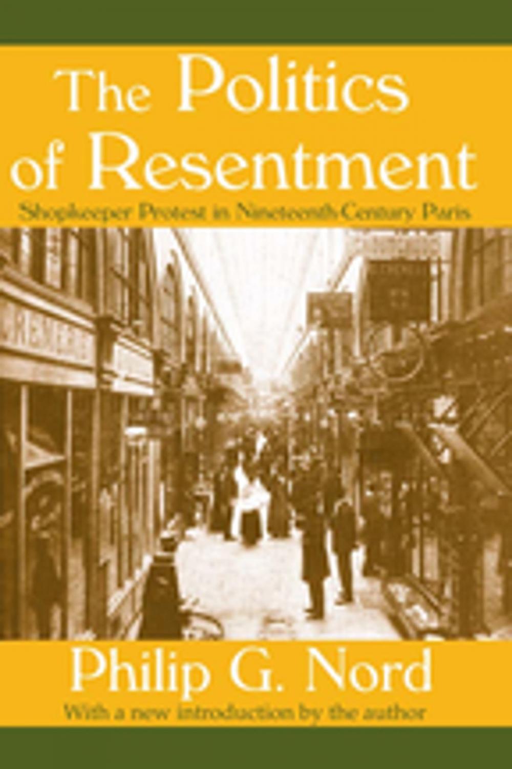 Big bigCover of The Politics of Resentment