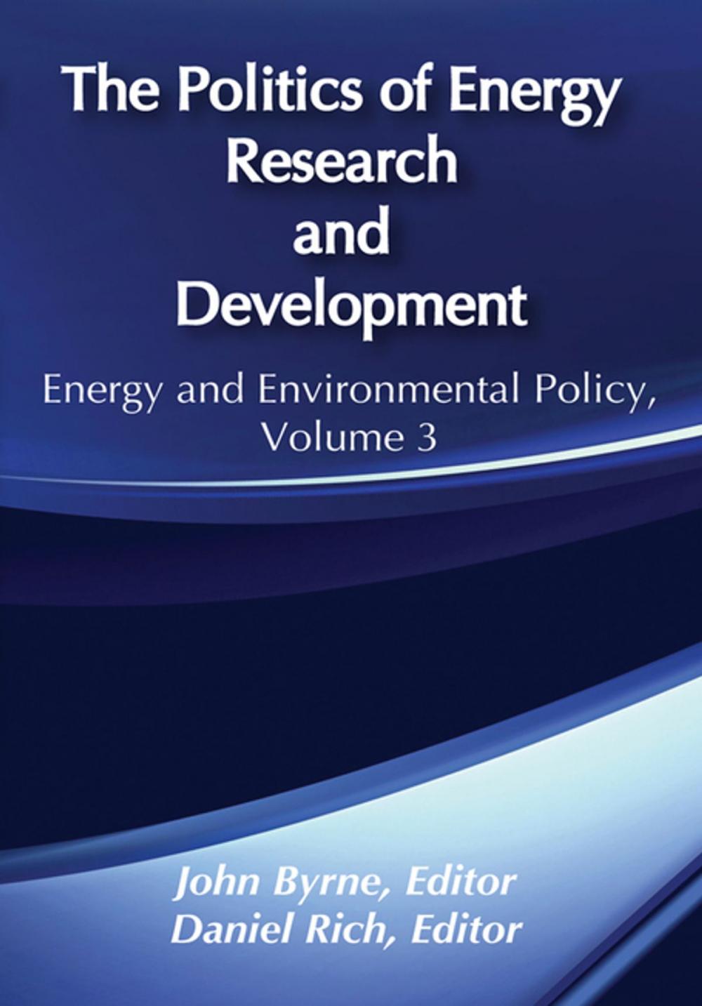 Big bigCover of The Politics of Energy Research and Development