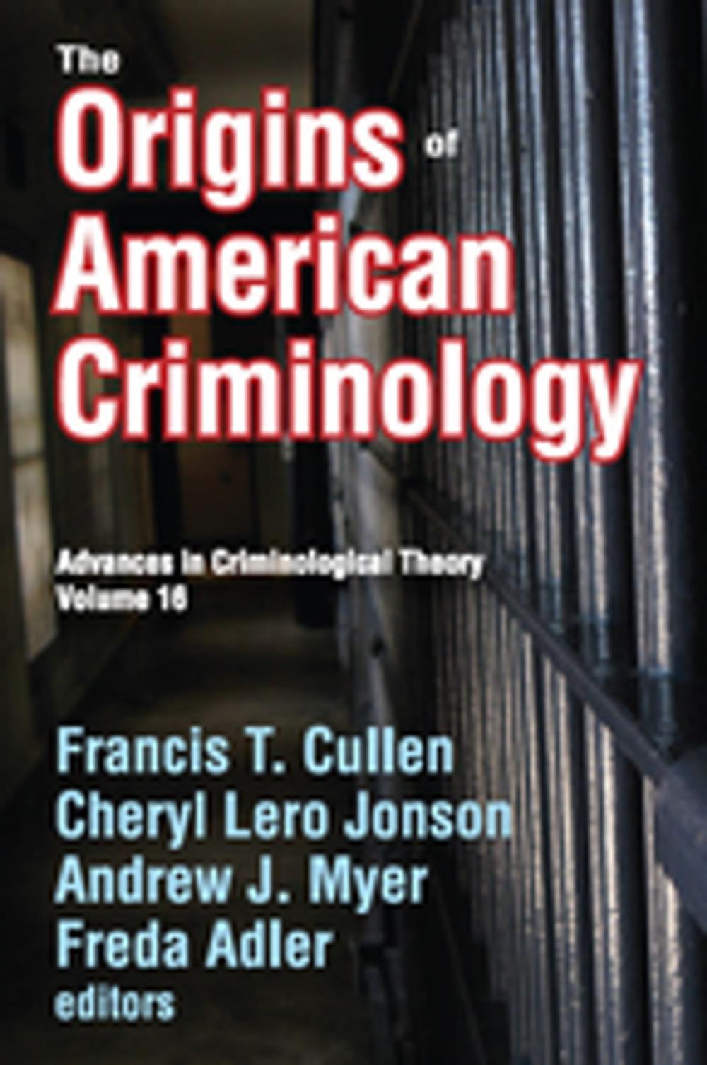 Big bigCover of The Origins of American Criminology