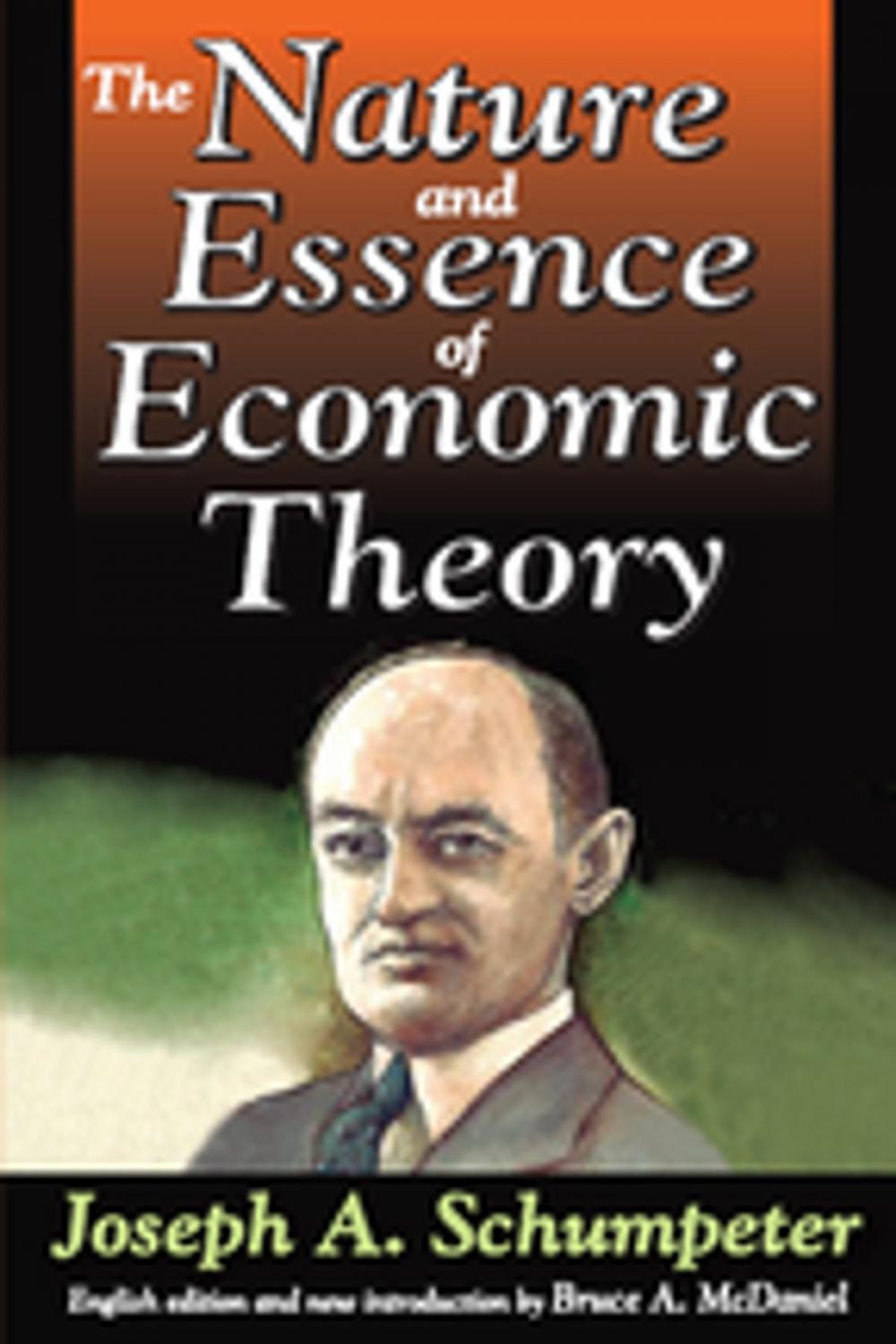 Big bigCover of The Nature and Essence of Economic Theory