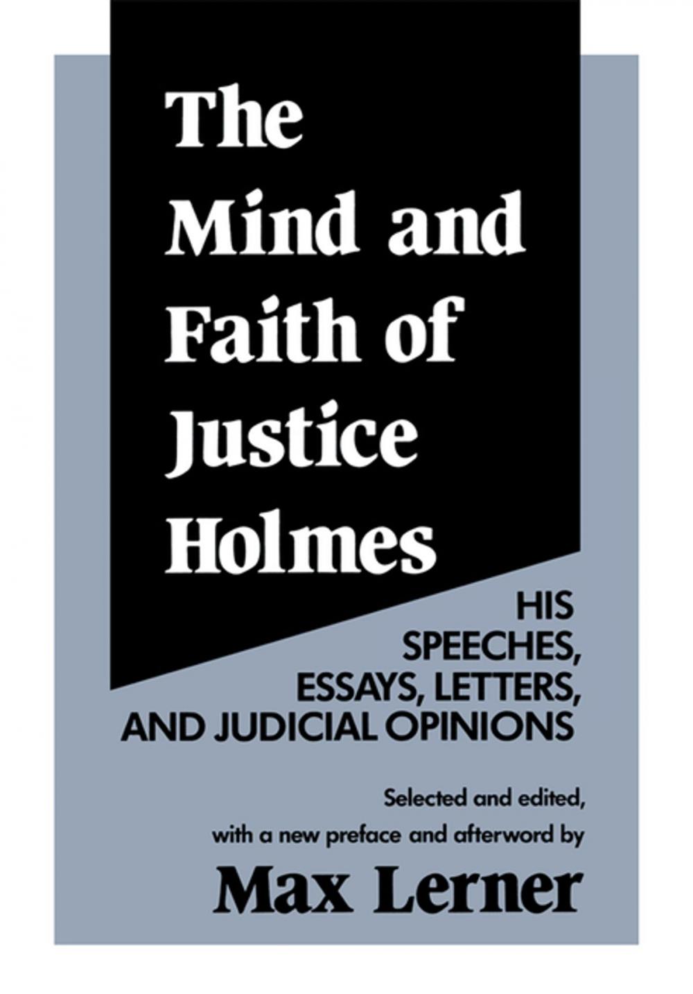 Big bigCover of The Mind and Faith of Justice Holmes