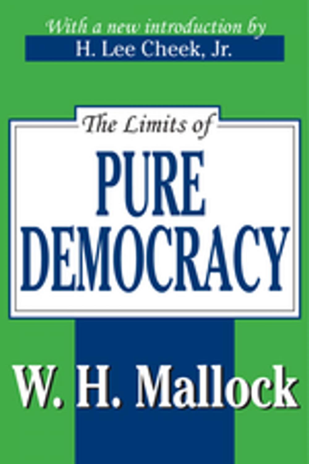 Big bigCover of The Limits of Pure Democracy