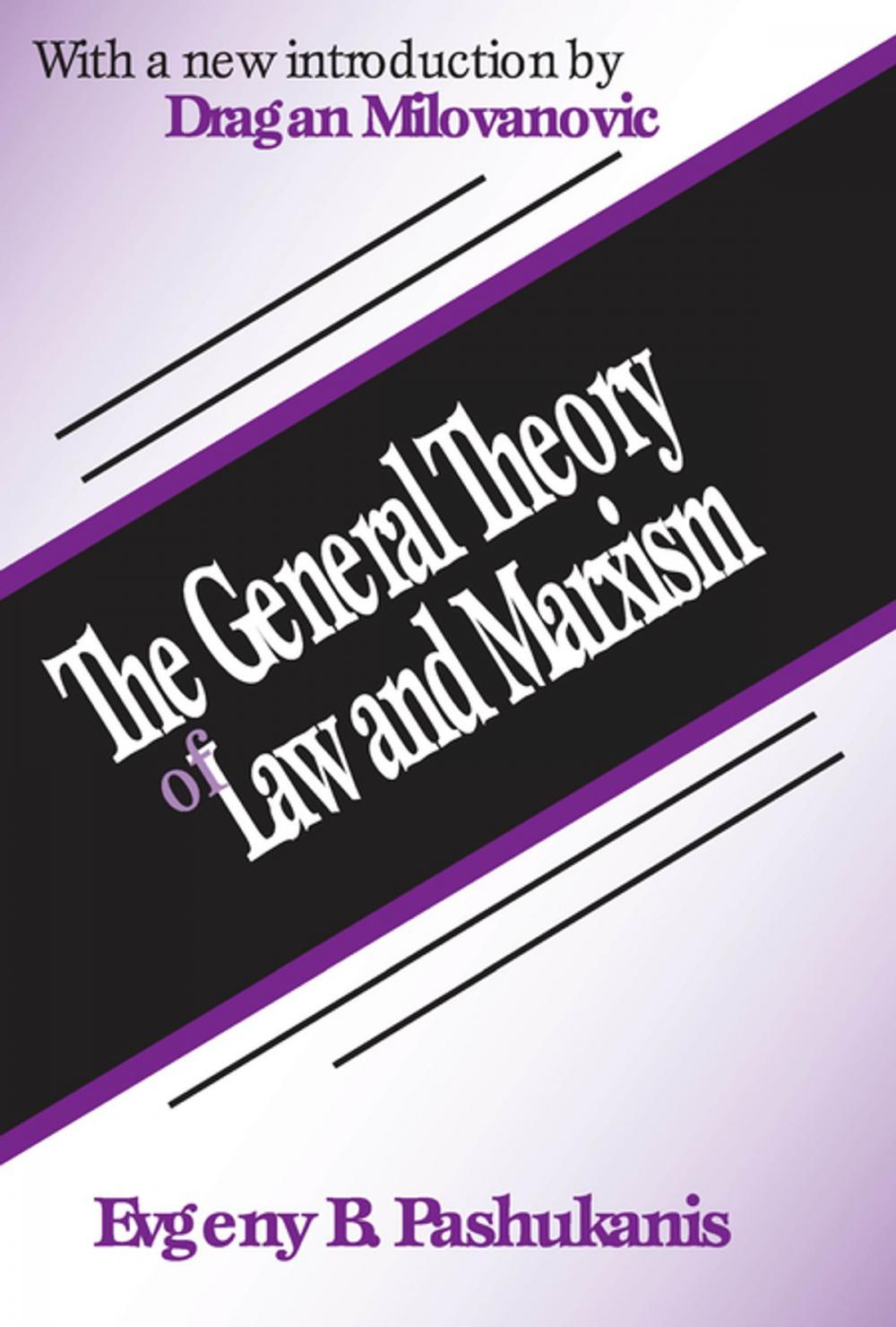 Big bigCover of The General Theory of Law and Marxism