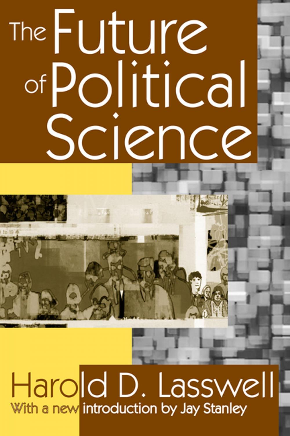 Big bigCover of The Future of Political Science