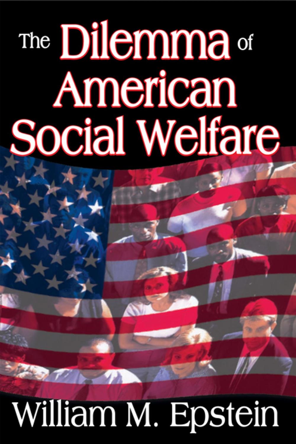 Big bigCover of The Dilemma of American Social Welfare