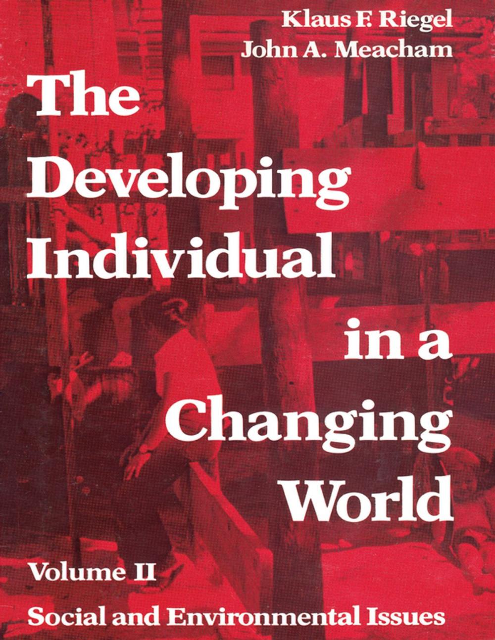 Big bigCover of The Developing Individual in a Changing World