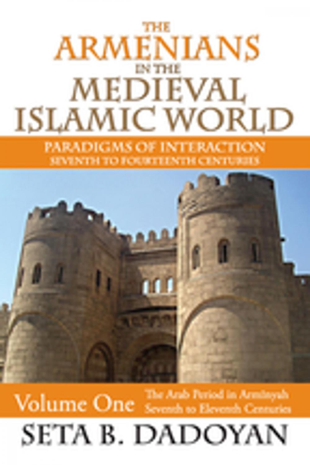 Big bigCover of The Armenians in the Medieval Islamic World