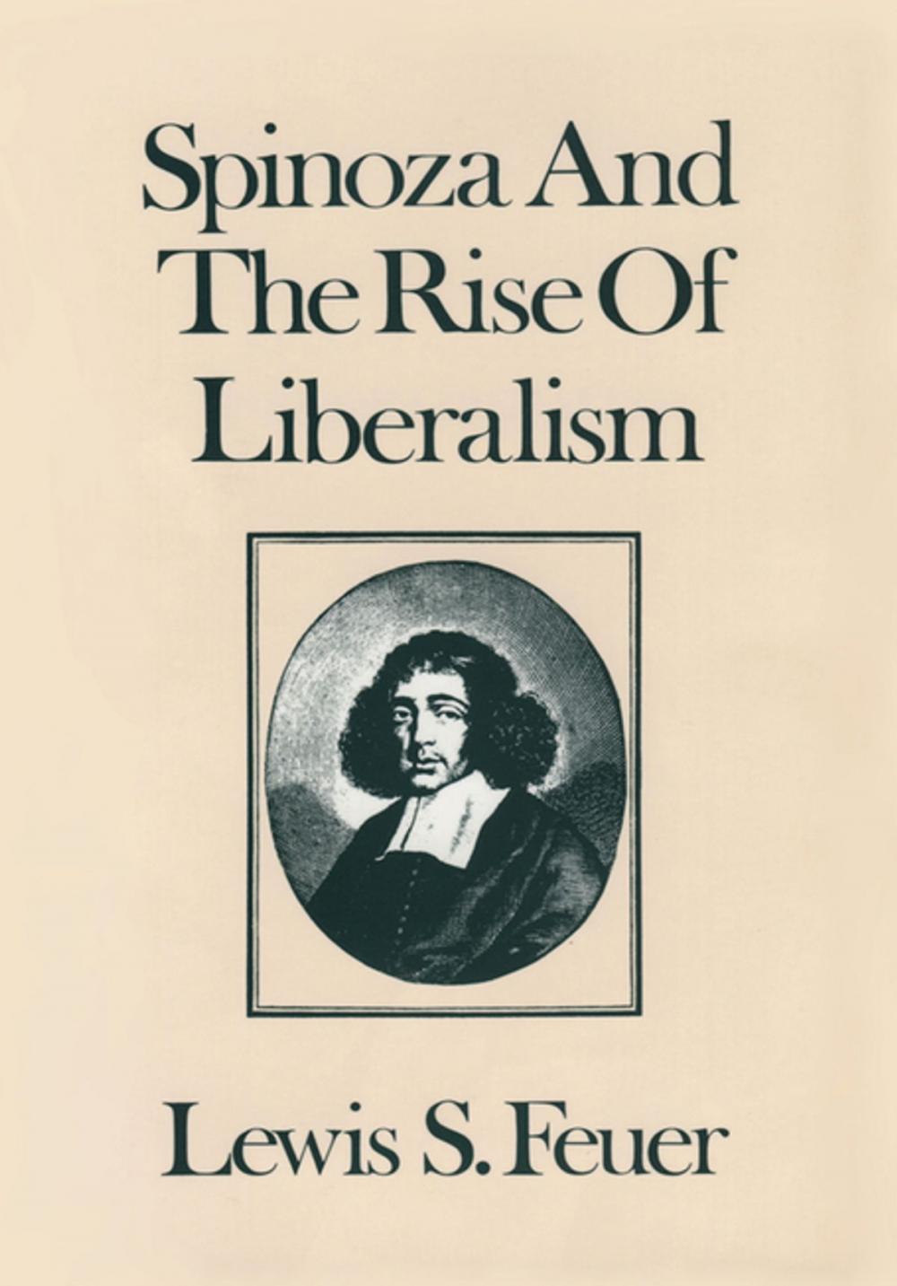 Big bigCover of Spinoza and the Rise of Liberalism