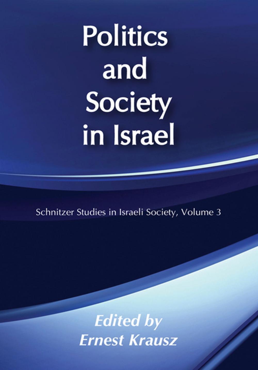 Big bigCover of Politics and Society in Israel