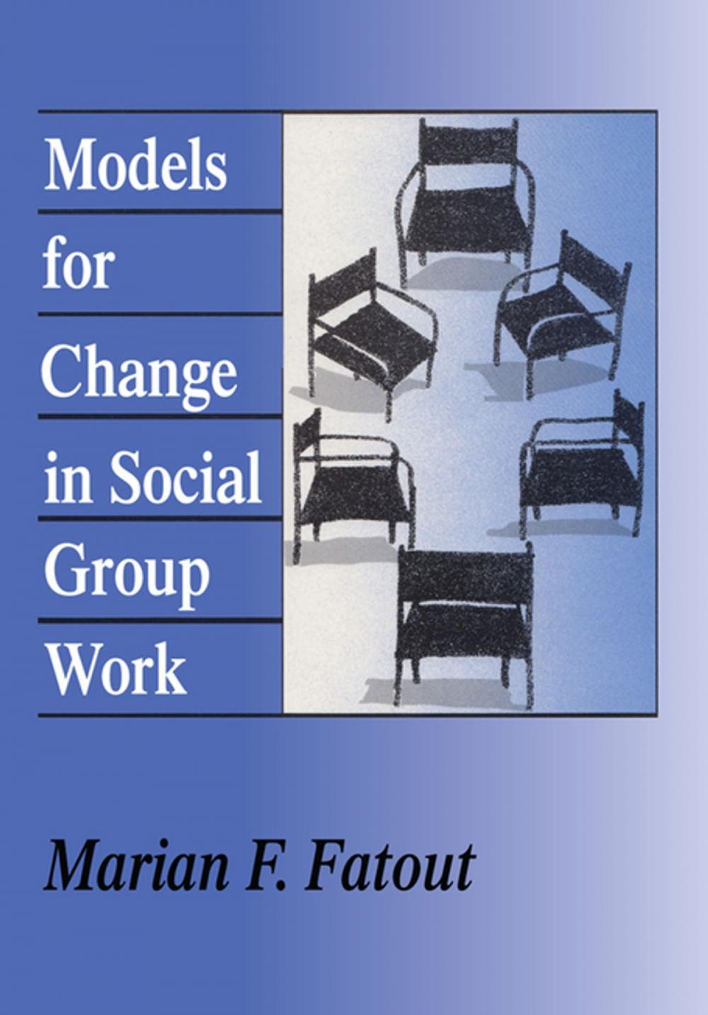 Big bigCover of Models for Change in Social Group Work