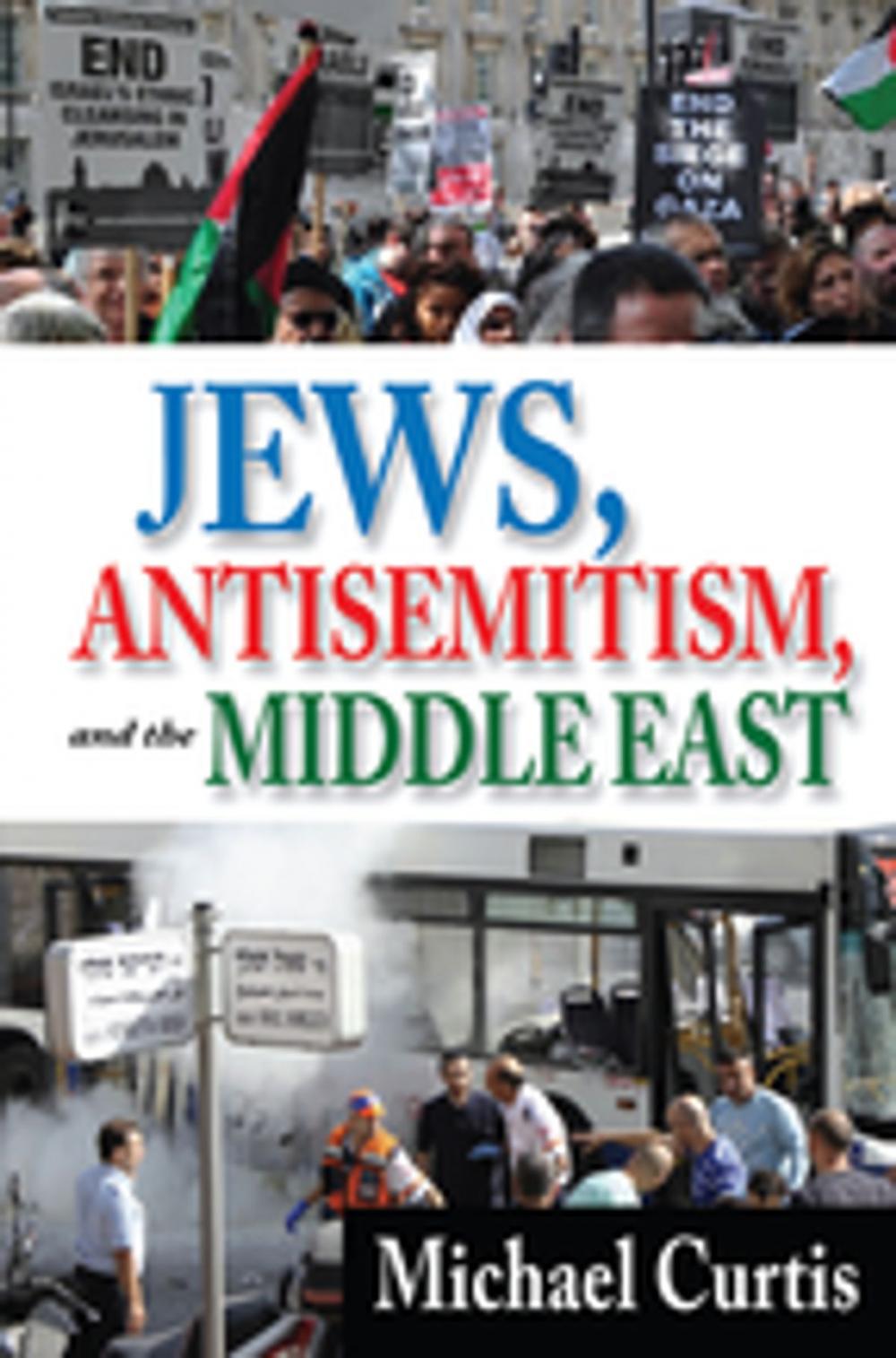 Big bigCover of Jews, Antisemitism, and the Middle East