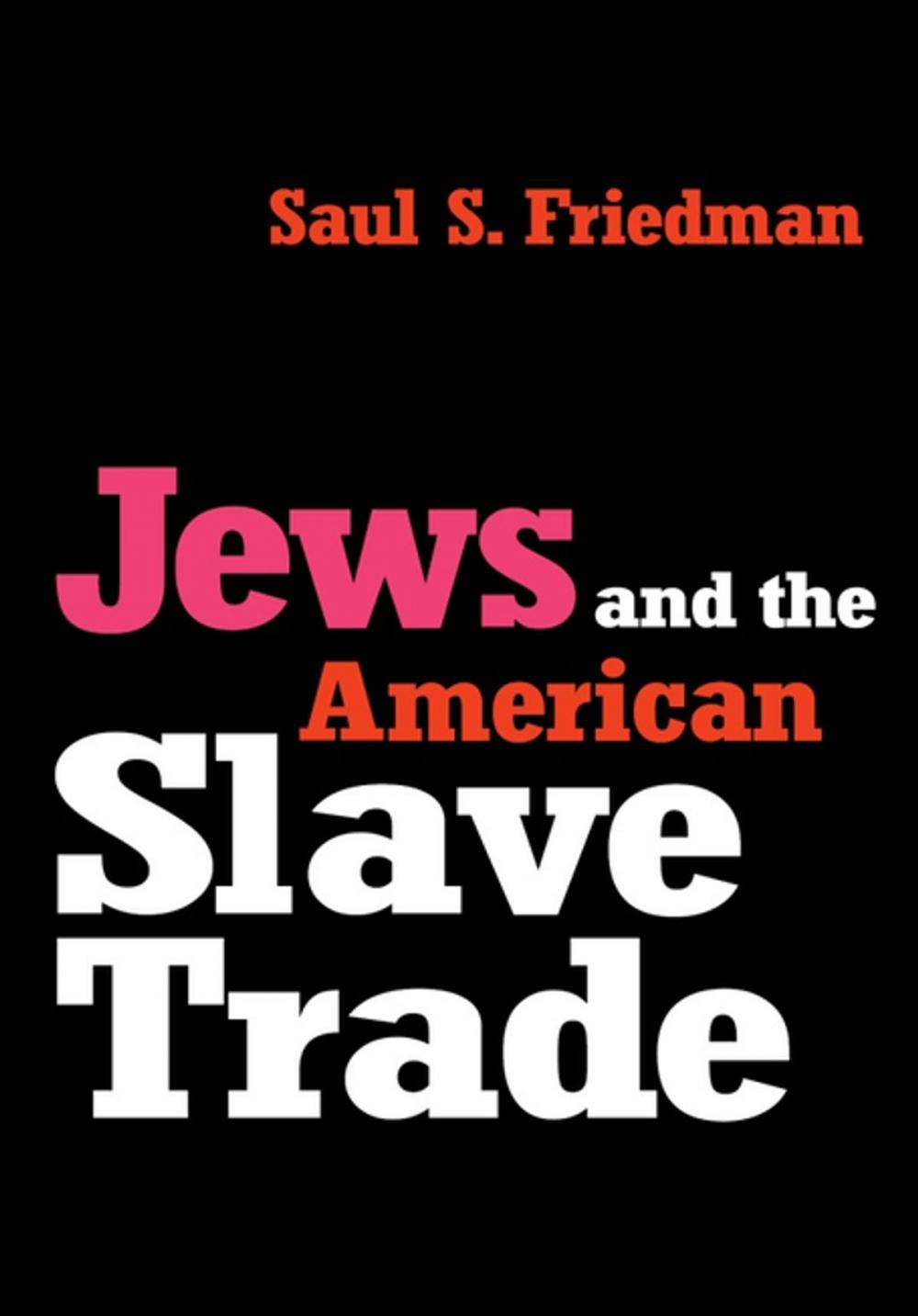 Big bigCover of Jews and the American Slave Trade