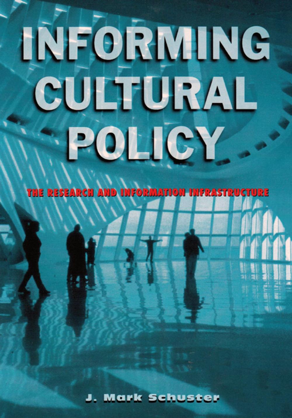 Big bigCover of Informing Cultural Policy