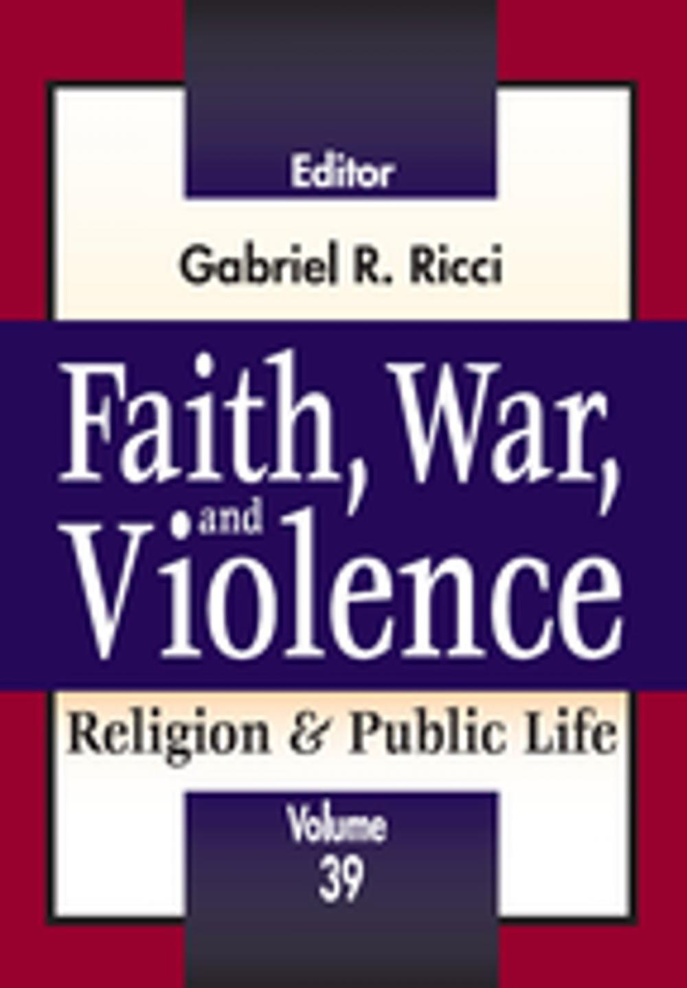 Big bigCover of Faith, War, and Violence