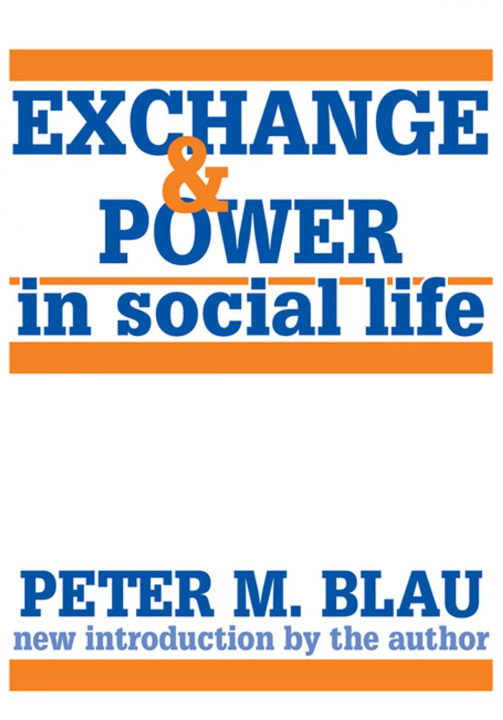 Big bigCover of Exchange and Power in Social Life