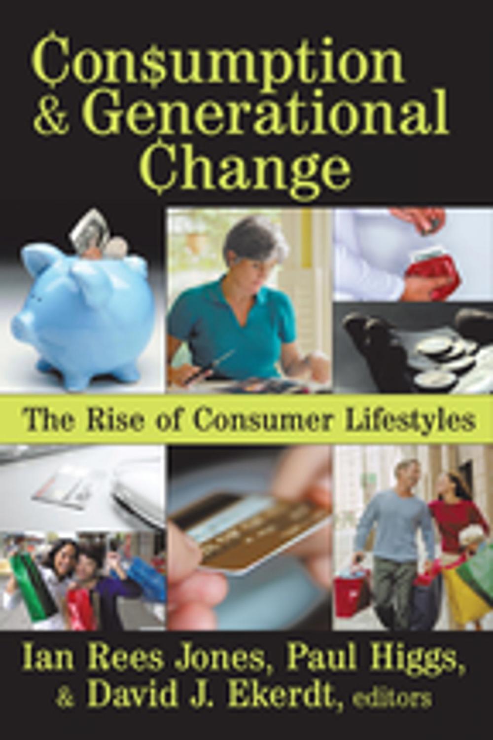 Big bigCover of Consumption and Generational Change