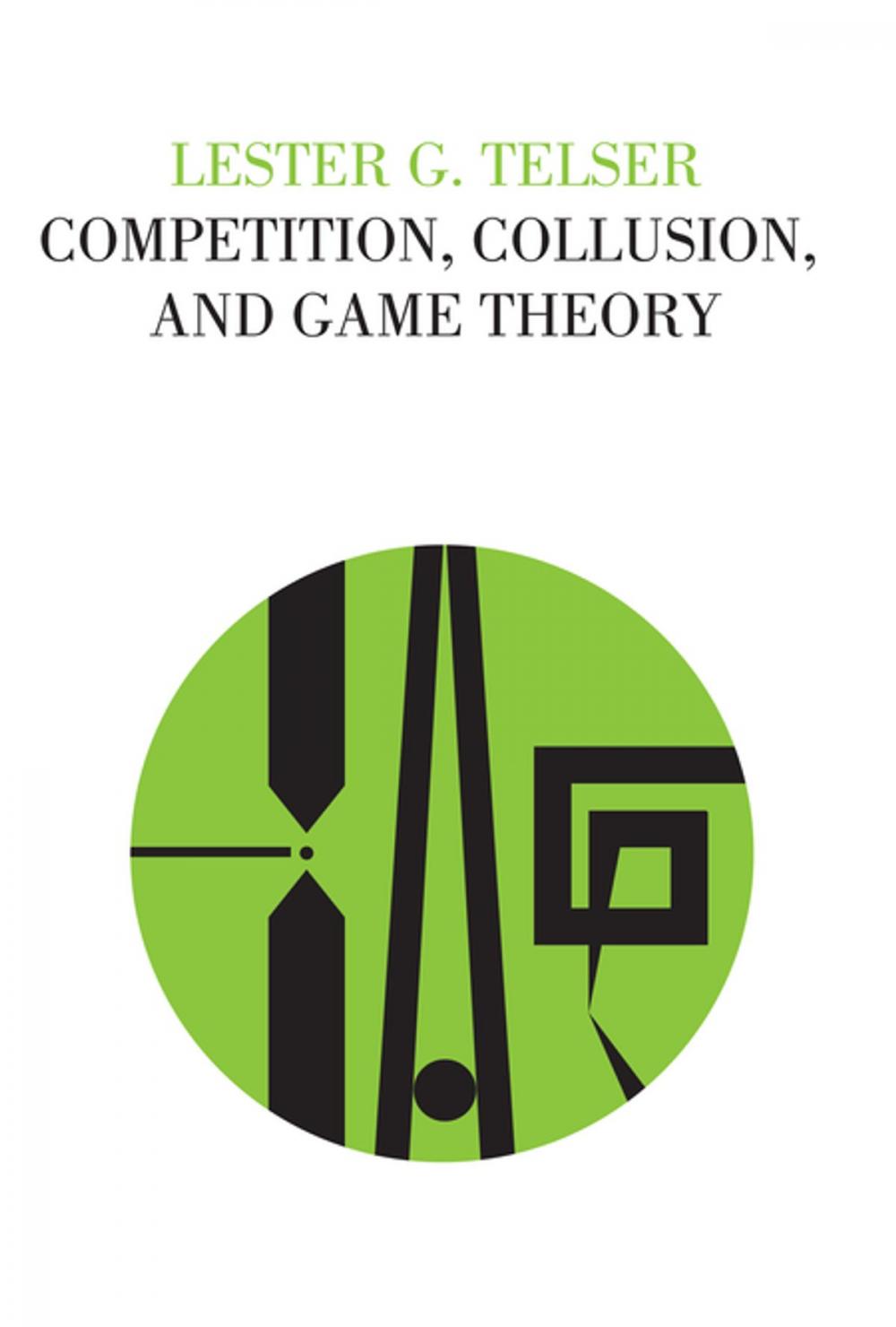 Big bigCover of Competition, Collusion, and Game Theory