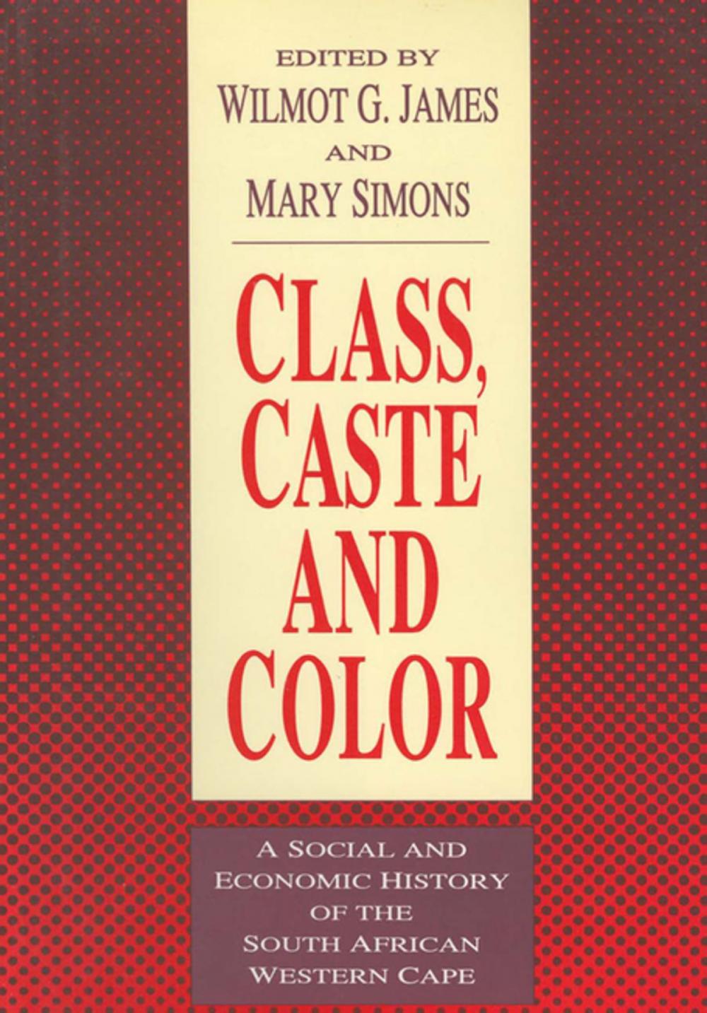 Big bigCover of Class, Caste and Color