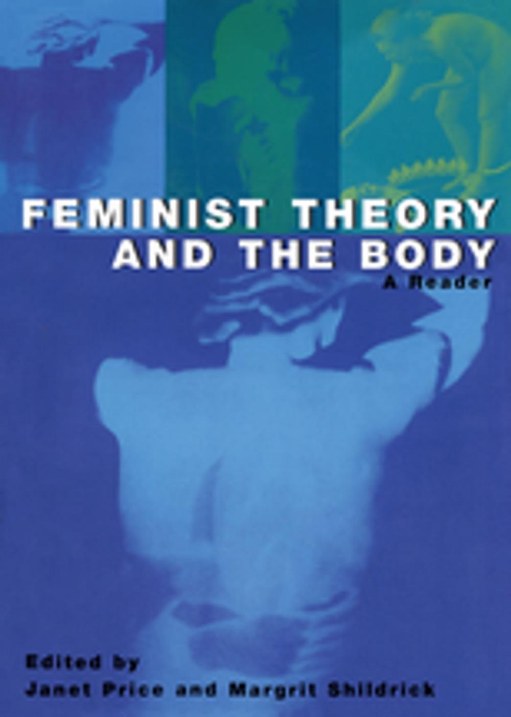 Big bigCover of Feminist Theory and the Body