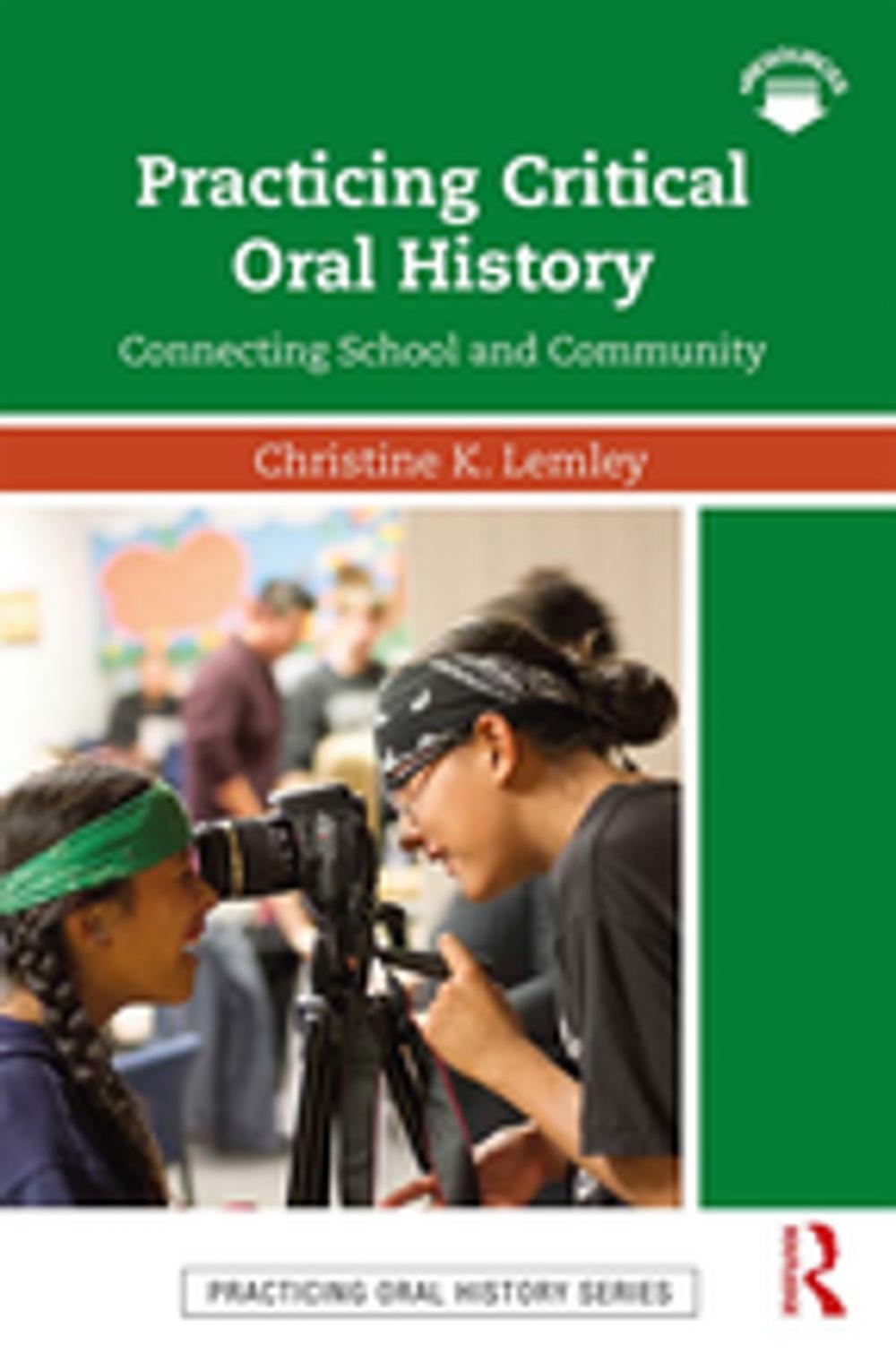 Big bigCover of Practicing Critical Oral History