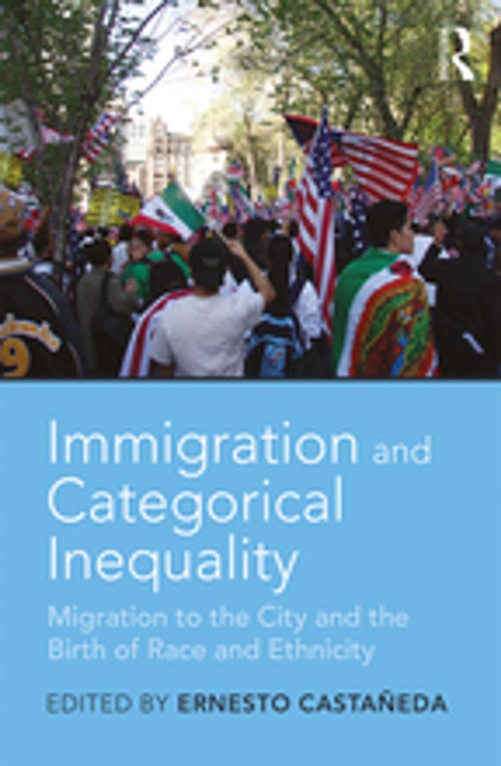 Big bigCover of Immigration and Categorical Inequality